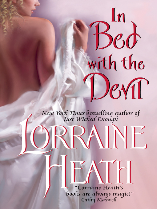 Title details for In Bed With the Devil by Lorraine Heath - Available